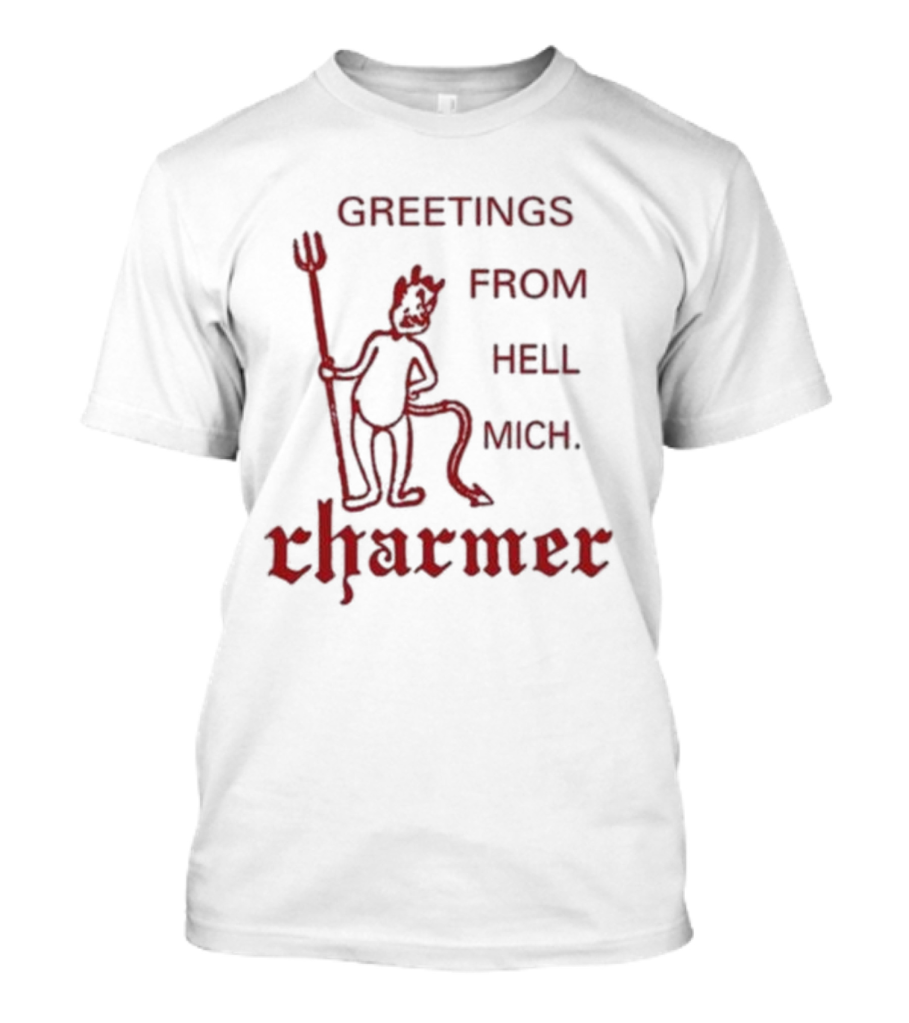 Greetings From Hell Mich Charmer Devil T-Shirt