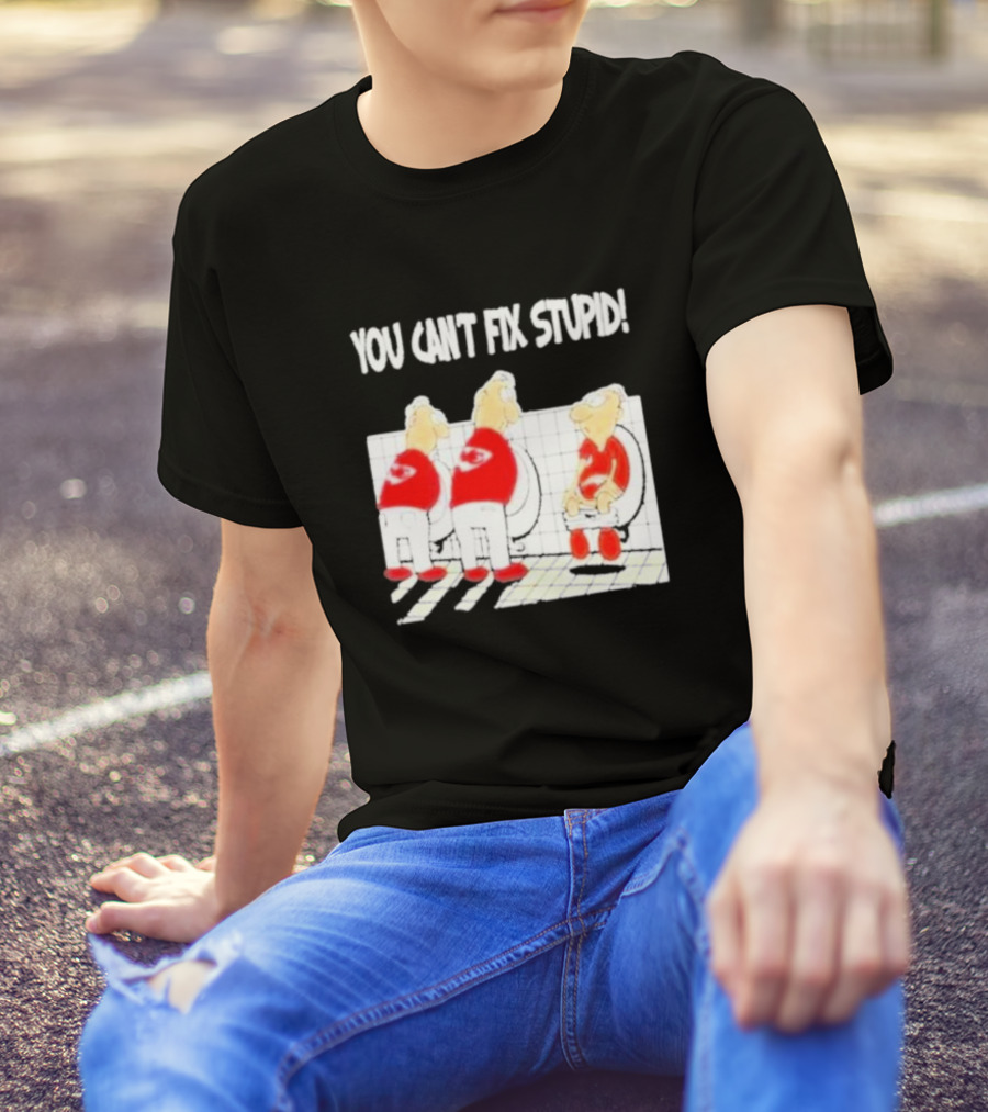 Kansas City Chiefs You Can’t Fix Stupid Humor T-Shirt