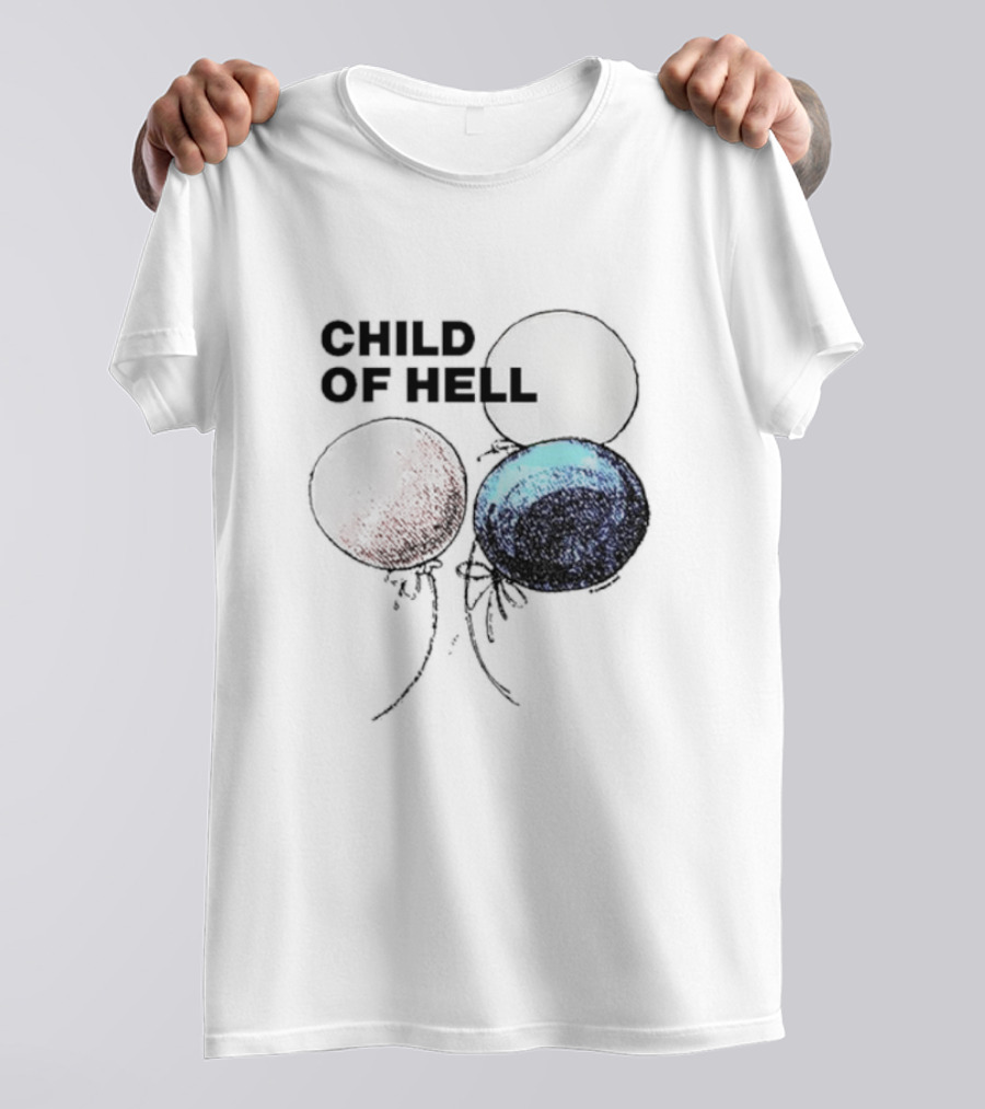 Child Of Hell Balloons T-Shirt