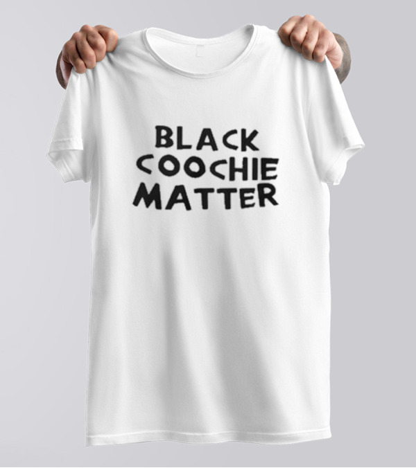 Qadi Black Coochie Matter Text T-Shirt