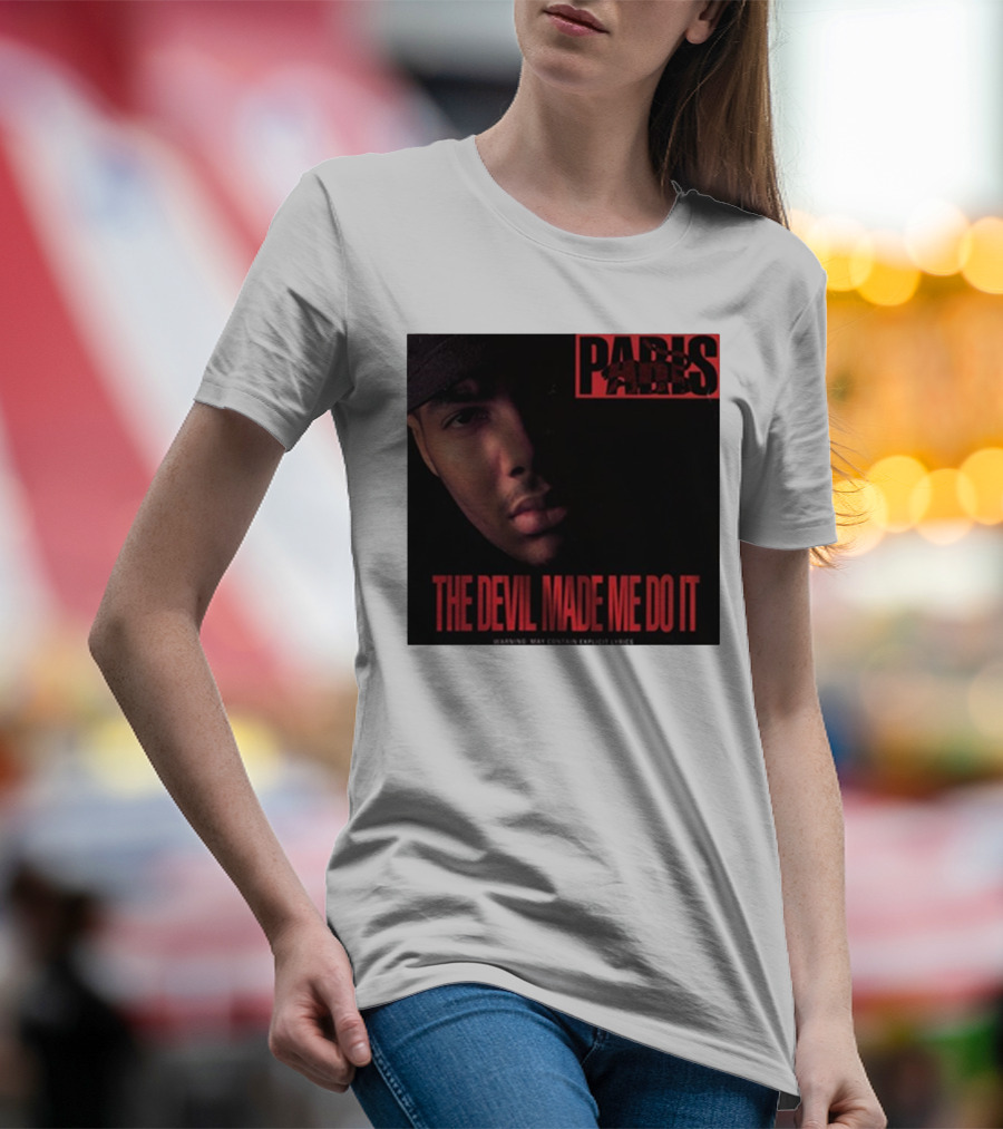 Paris The Devil Made Me Do It Warning Explicit Lyrics T-Shirt