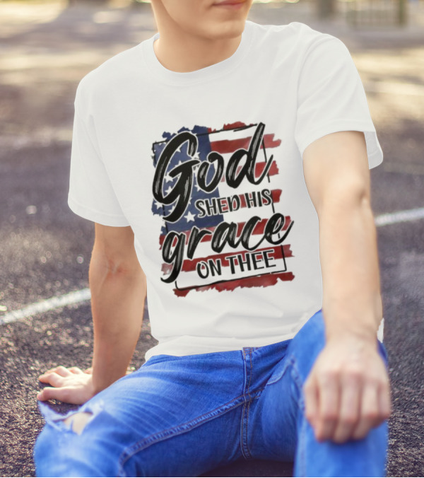 God Shed His Grace On Thee American Flag USA Patriotic T-Shirt