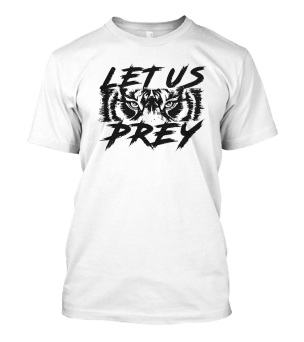 Cincy Let Us Prey Tiger Eyes T-Shirt