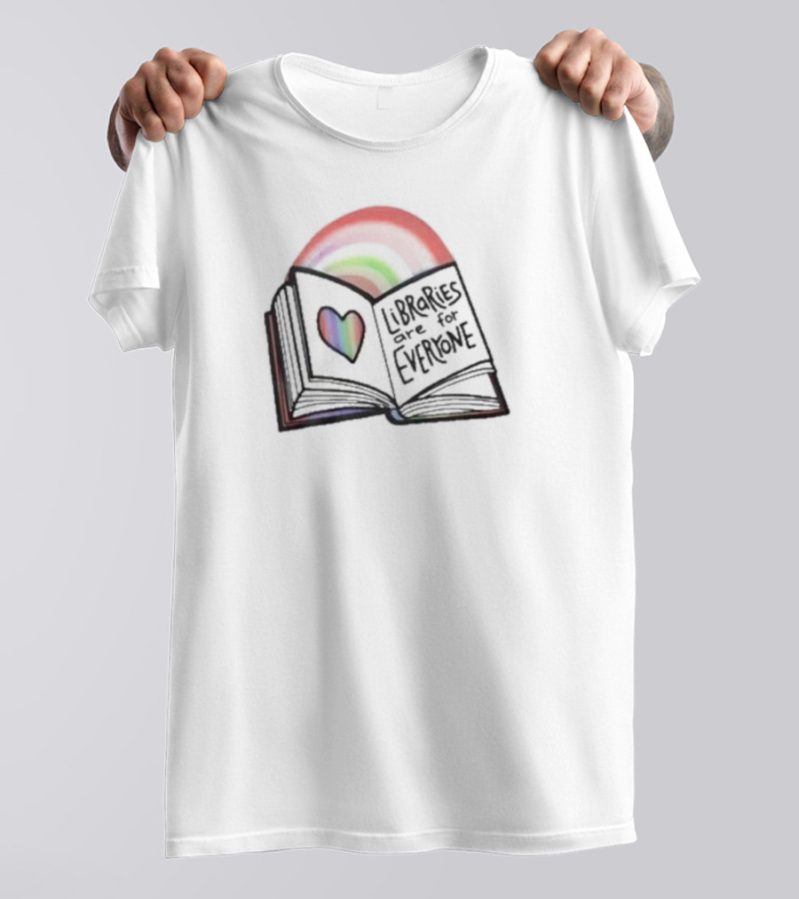 Libraries Are For Everyone Rainbow Heart Open Book T-Shirt