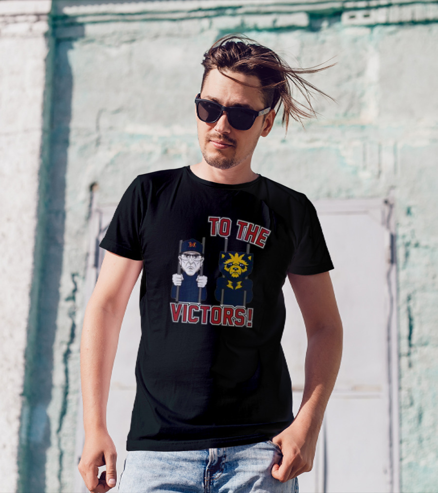 To The Victors Jail Michigan Ohio State College Rivalry T-Shirt