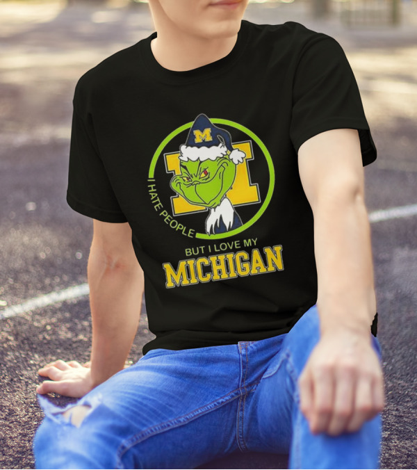 I Hate People Grnch But I Love My Michigan M Hat T-Shirt