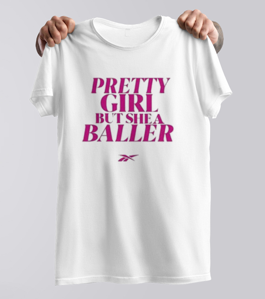 Pretty Girl But She A Baller Reebok T-Shirt