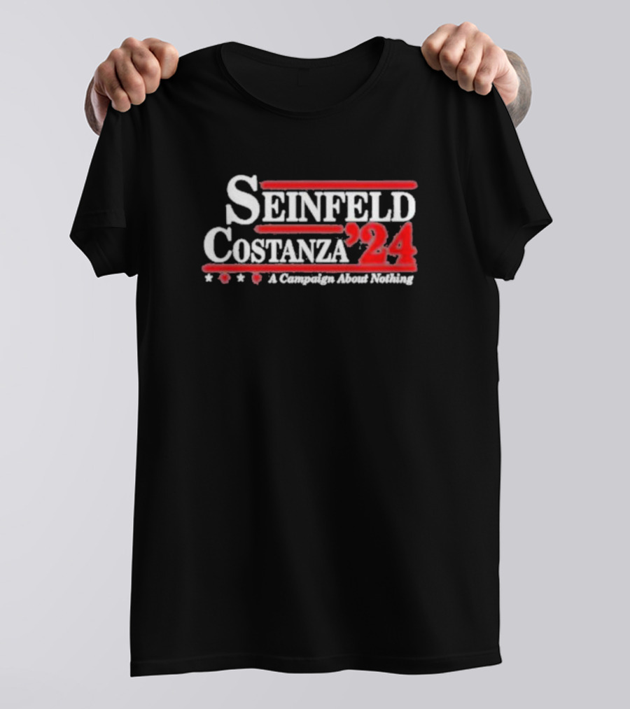 Seinfeld Costanza '24 A Campaign About Nothing Retro Political T-Shirt