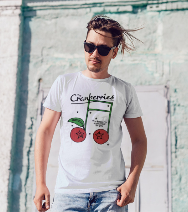 The Cranberries Linger You Know I'm Such A Fool For You Musical Note And Cherry T-Shirt
