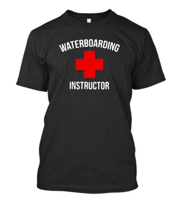 Waterboarding Instructor Red Cross T-Shirt