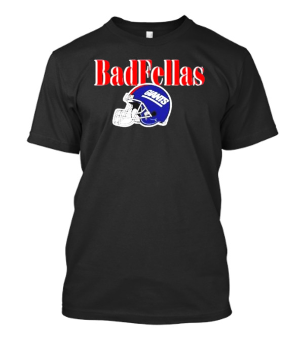 BadFellas Giants Football Helmet T-Shirt