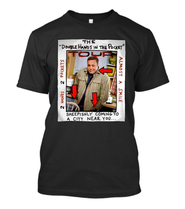 The Double Hands In The Pocket Tour Almost A Smile Sheepisly Coming To A City Near You 2 Hands 2 Pockets T-Shirt