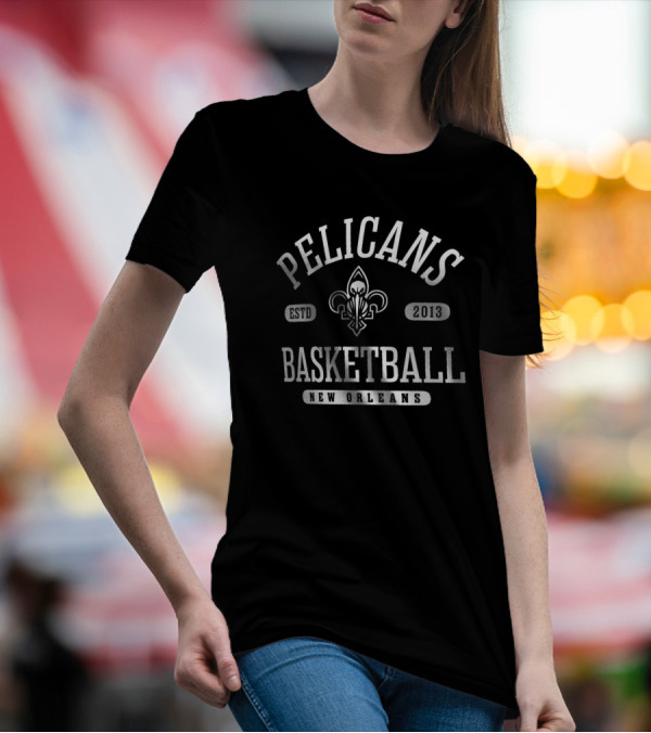 Pelicans Basketball ESTD 2013 New Orleans T-Shirt