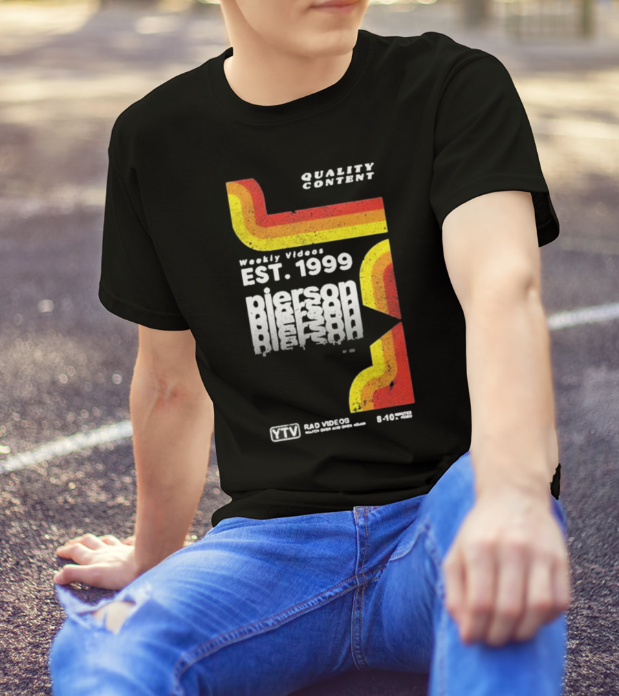 Quality Content Weekly Videos EST 1999 Pierson YTV Rad Videos 8-10 48358 T-Shirt