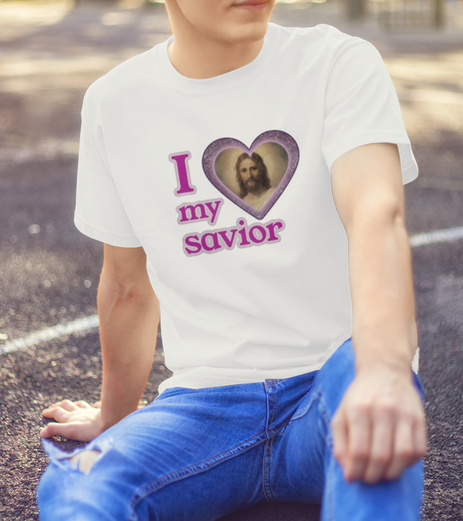 I Love My Savior T-Shirt