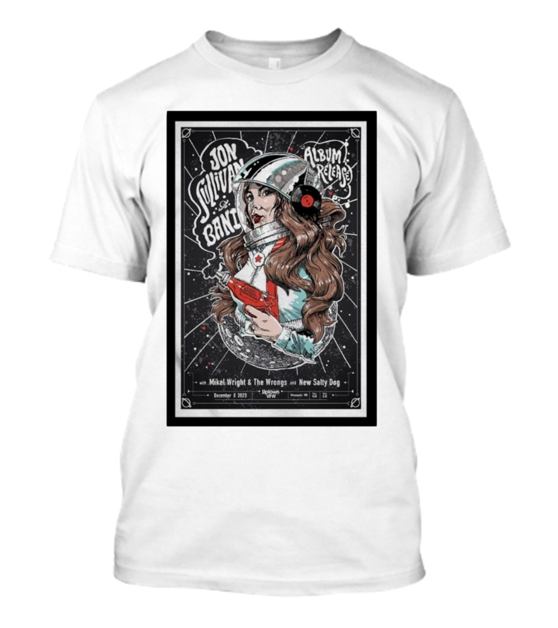 Jon Sullivan Band Soul Supplier Album Release Dec 8 Mikel Wright And The Wrongs New Salty Dog T-Shirt