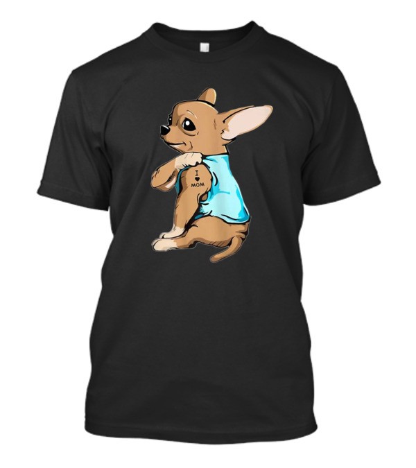 Tattoo Chihuahua I Love Mom Puppy T-Shirt