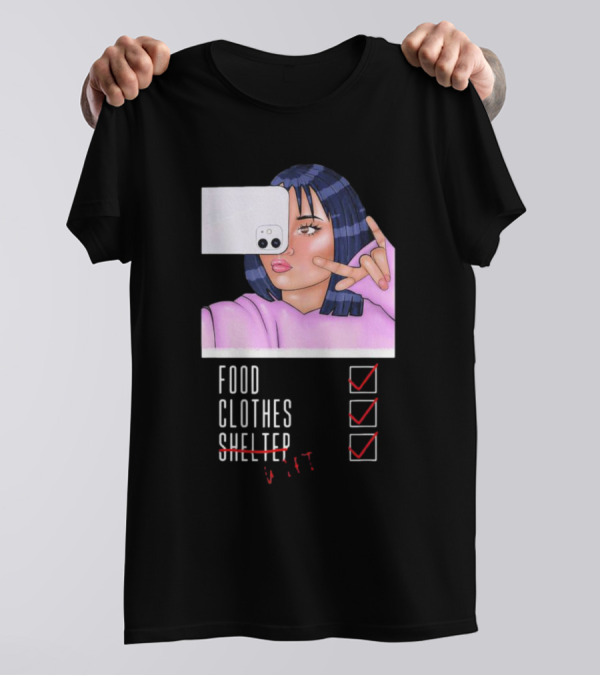 Food Clothes WiFi Digital Selfie Priorities T-Shirt