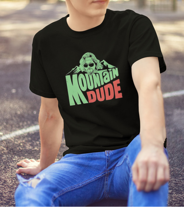 Mountain Dude Big Lebowski T-Shirt