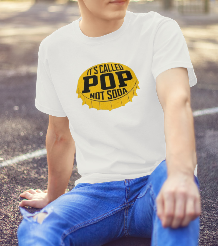 It's Called Pop Not Soda Yellow Bottle Cap T-Shirt