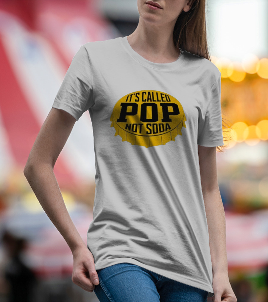 It's Called Pop Not Soda Yellow Bottle Cap T-Shirt