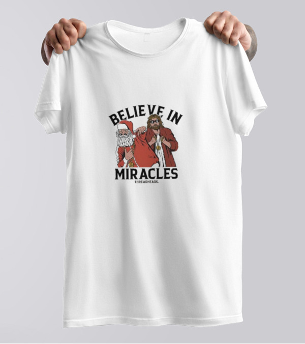 Believe In Miracles Santa Wrestling Champions T-Shirt