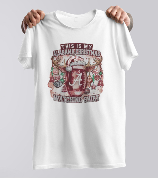 This Is My Alabama Christmas Watching T-Shirt