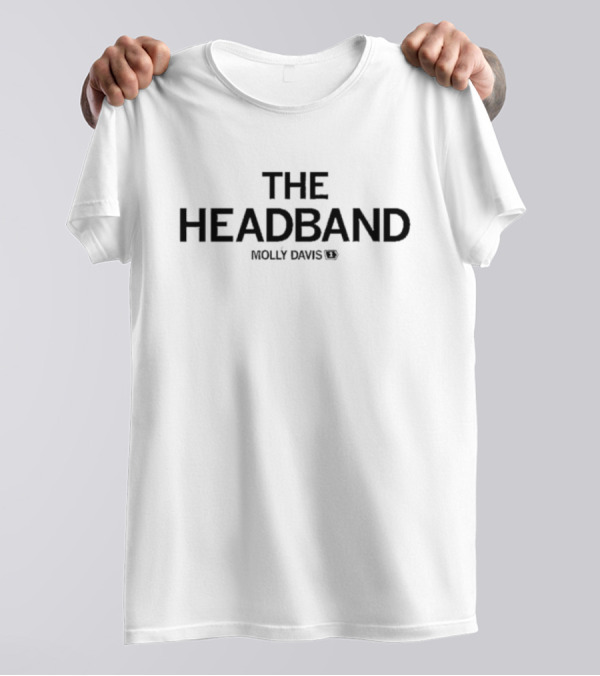 THE HEADBAND MOLLY DAVIS T-Shirt