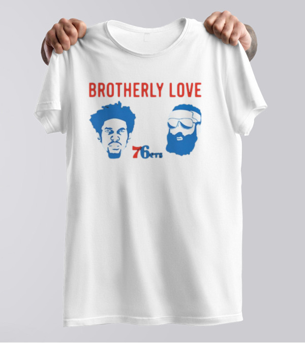 Brotherly Love 76ers Joel Embiid James Harden Philadelphia Basketball Team T-Shirt