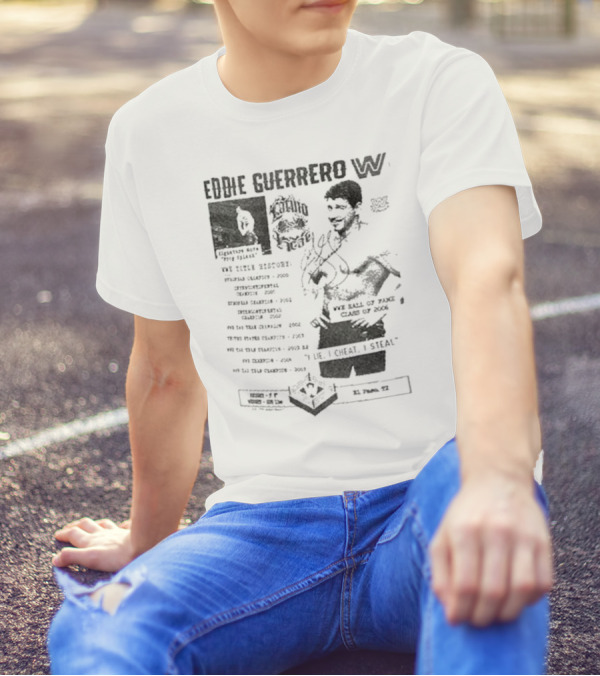 Eddie Guerrero Latino Heat WWE Hall Of Fame Lie Cheat Steal Fanzine Collage Ripple Junction T-Shirt