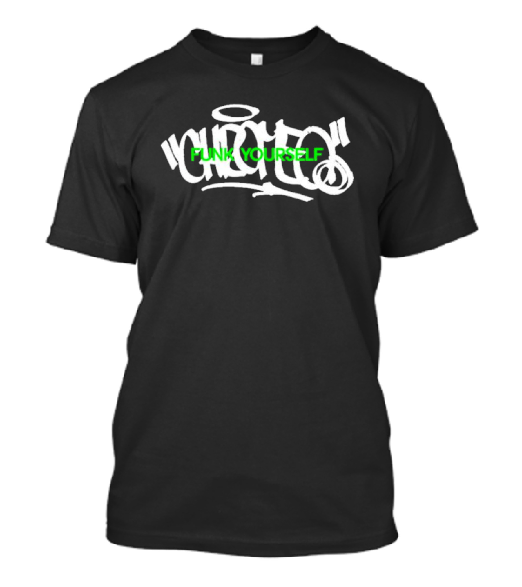 Funk Yourself Quotes Graffiti Style Urban Streetwear T-Shirt
