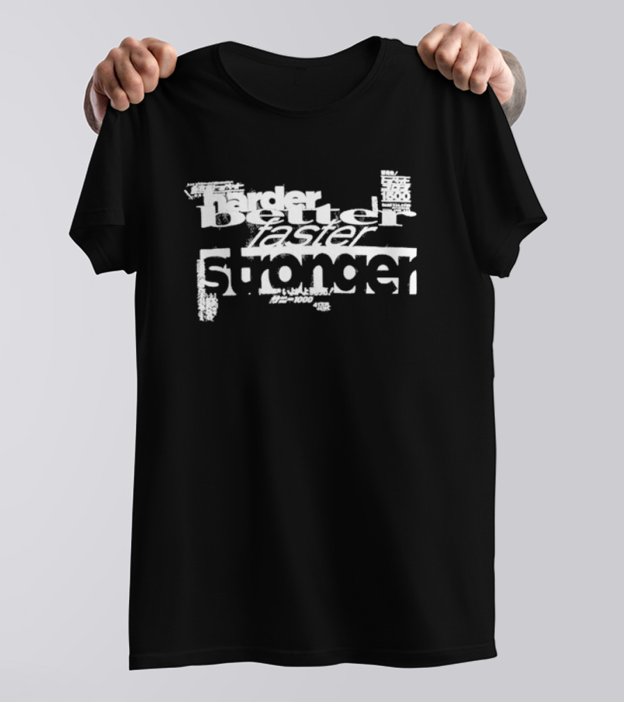 Harder Better Faster Stronger Daft Punk Retro Text T-Shirt