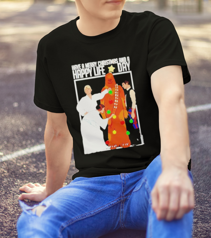 Have A Merry Christmas And A Happy Life Day Star Wars Holiday Special T-Shirt