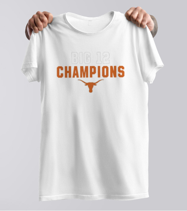 Texas Football Big 12 Champions Horns Up T-Shirt