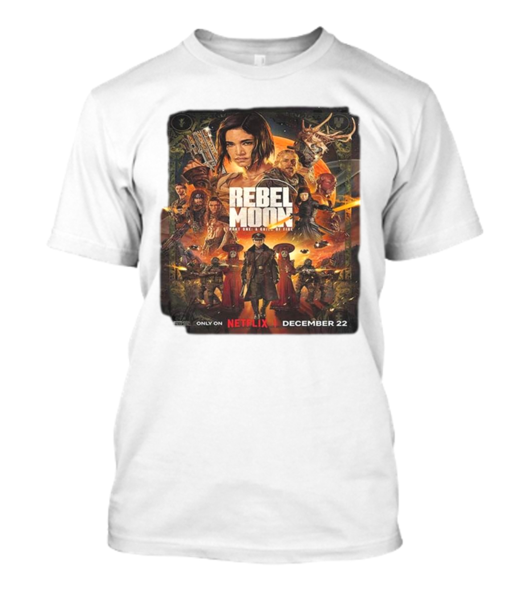 Rebel Moon Part One A Child Of Fire Netflix December 22 T-Shirt