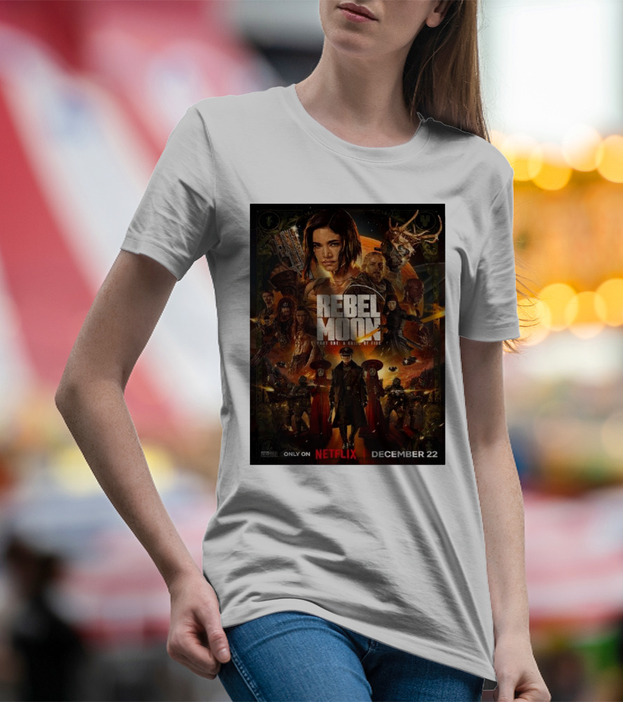 Rebel Moon Part One A Child Of Fire Only On Netflix December 22 T-Shirt