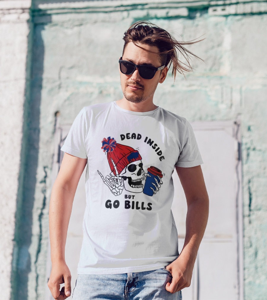 Dead Inside But Go Bills Skull Wearing Red Beanie Drinking Coffee T-Shirt