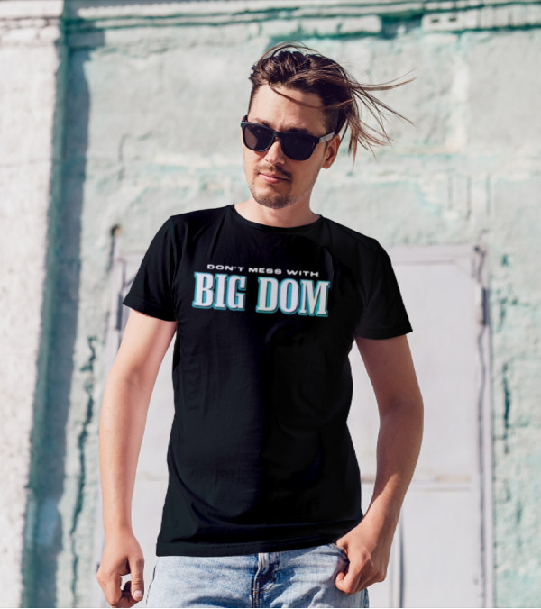 Big Dom DiSandro Eagles Don’t Mess T-Shirt