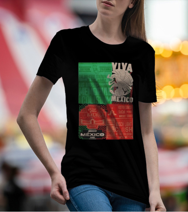 Viva Mexico Los Angeles Memorial Coliseum NASCAR México Series La Batalla Busch Light Clash February 4th T-Shirt