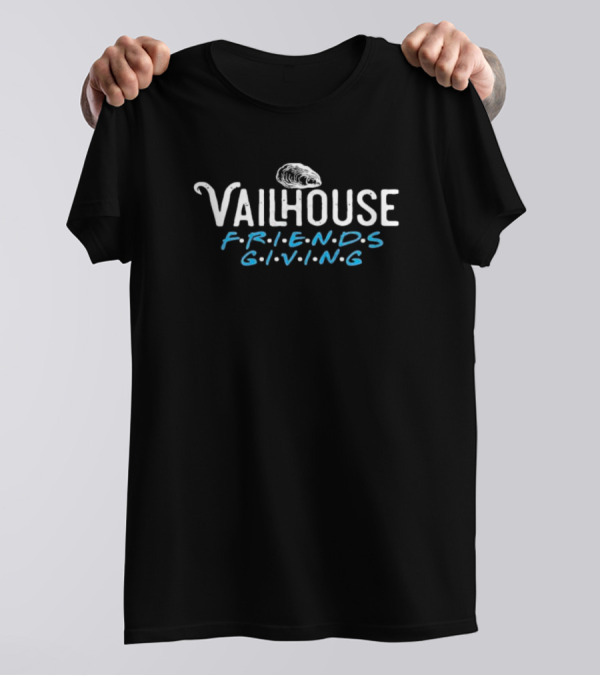Vailhouse Friends Giving Oyster T-Shirt
