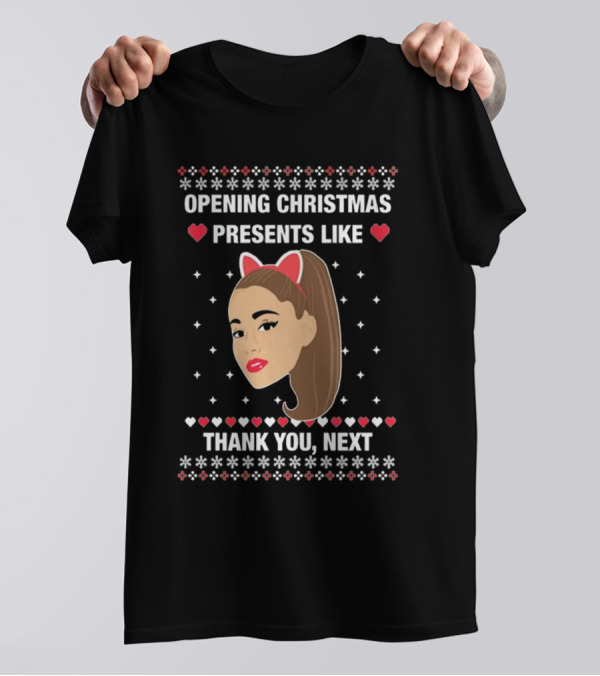 Opening Christmas Presents Like Thank You Next Ariana Grande Cat Ears T-Shirt