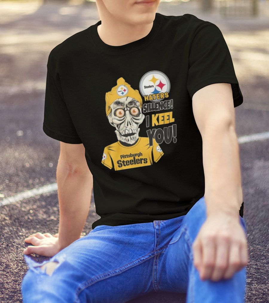 Pittsburgh Steelers Haters Sillence I Keel You T-Shirt