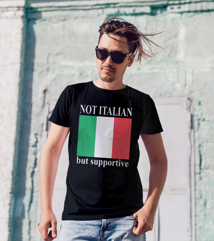 Not Italian But Supportive Flag Colors T-Shirt