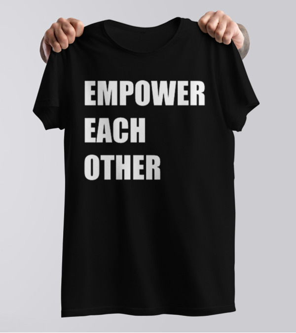 Empower Each Other Quality Initiative T-Shirt