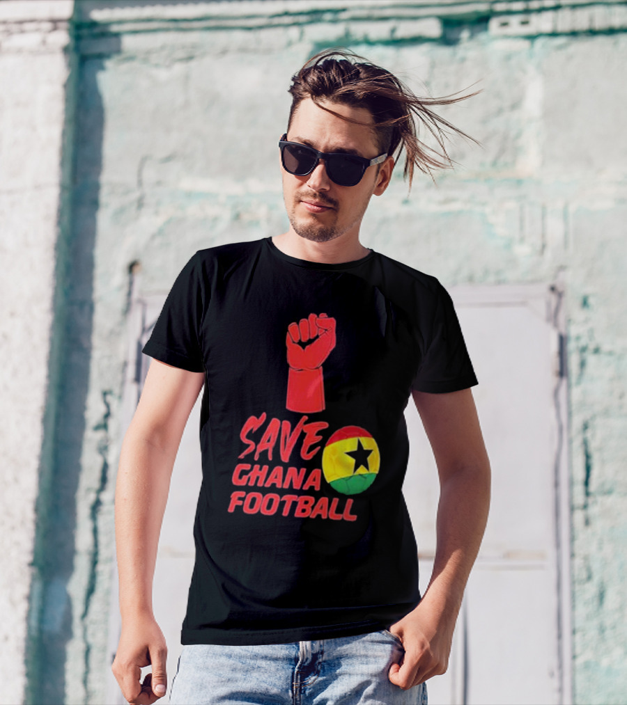 Save Ghana Football Strong Hand Raised Fist Soccer Ball T-Shirt