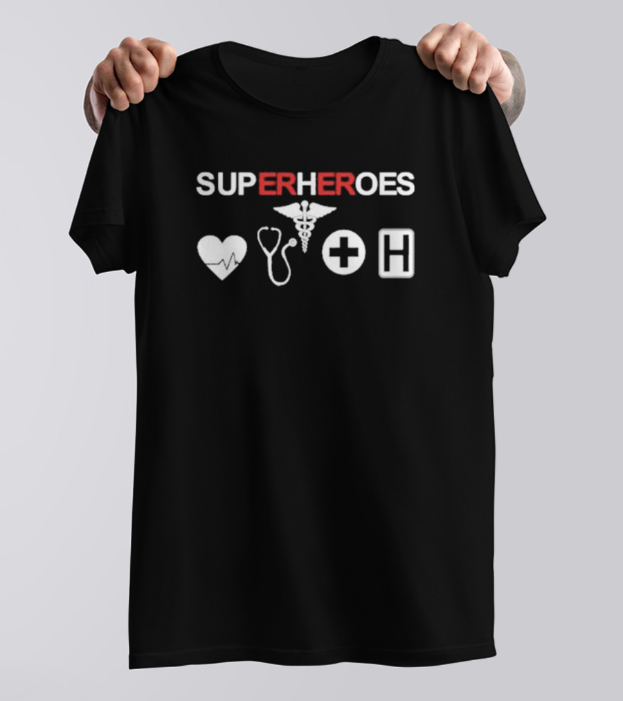 SUPER HEROES SUP HOES Heartbeat Stethoscope Caduceus Cross Hospital T-Shirt