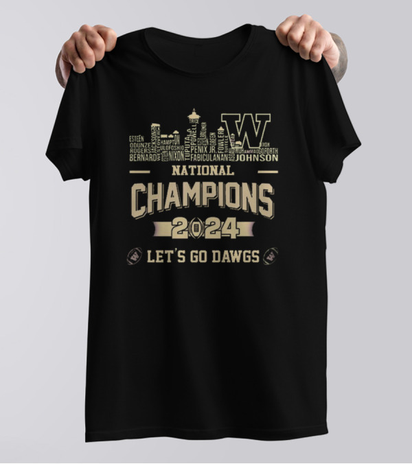 Washington Huskies 2024 National Champions Let's Go Dawgs Skyline Names T-Shirt