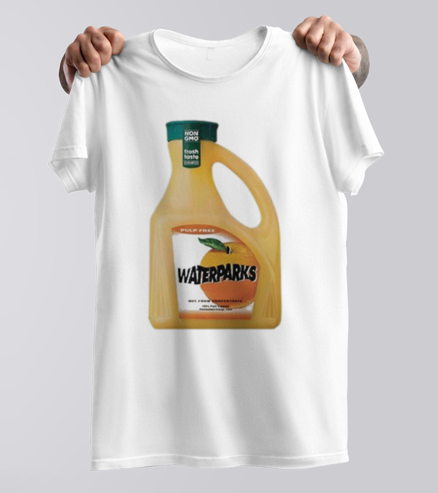 Waterparks Pulp Free Non GMO Orange Juice Fresh Taste T-Shirt