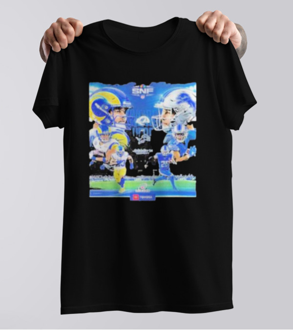 We Are Here For It Los Angeles Rams Vs Detroit Lions SNF Showdown Toyota T-Shirt