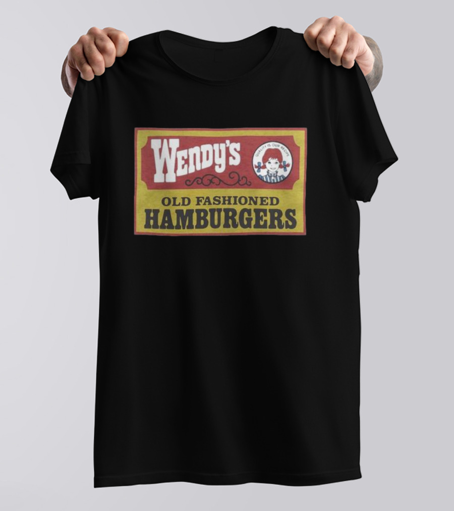 Wendy's Old Fashioned Hamburgers Quality Is Our Recipe T-Shirt